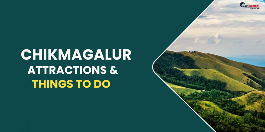 Chikmagalur Attractions & Things To Do