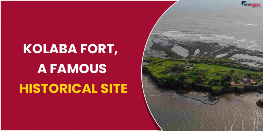 Kolaba Fort, a Famous Historical Site