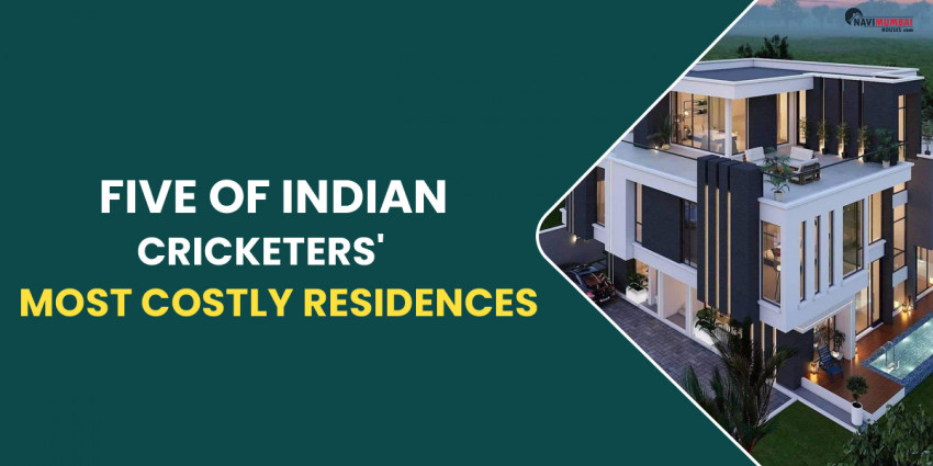 Five Of Indian Cricketers’ Most Costly Residences