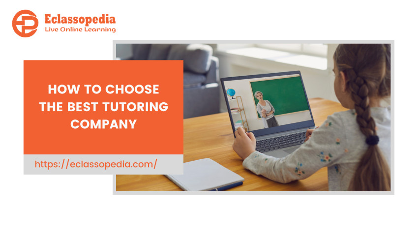 How to choose the best tutoring company