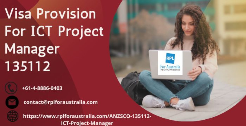Visa Provision For ICT Project Manager 135112