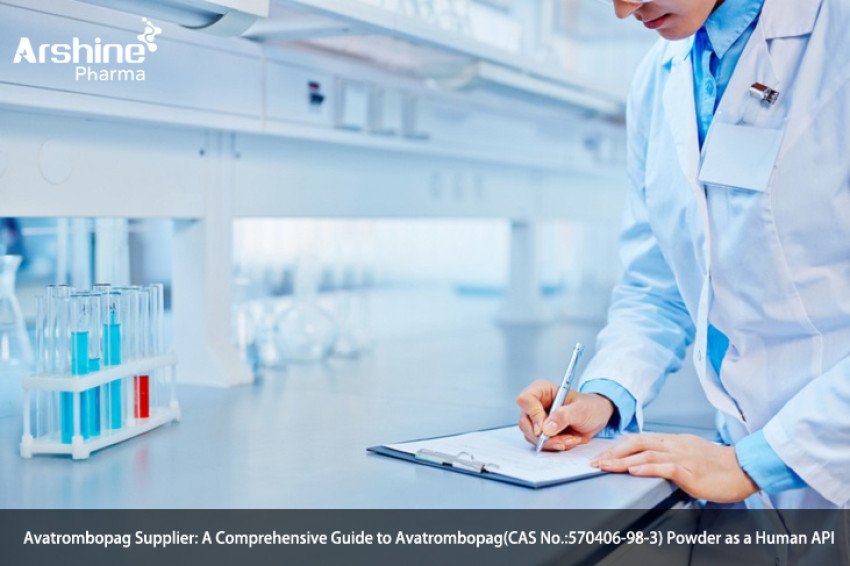 Avatrombopag Supplier: A Comprehensive Guide to Avatrombopag Powder as a Human API