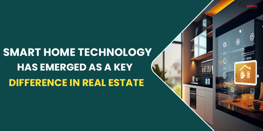 Smart Home Technology Has Emerged As A Key Difference In Real Estate