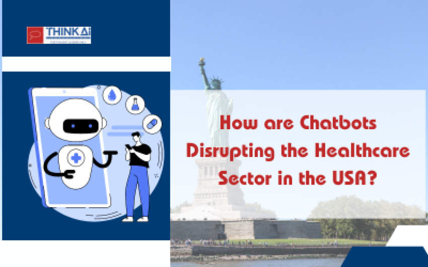 In what ways are chatbots transforming the US healthcare industry?