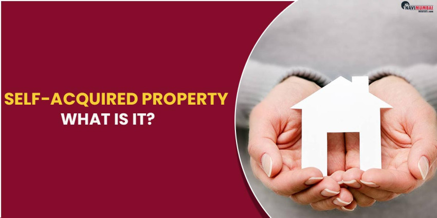 Self-acquired property: what is it?