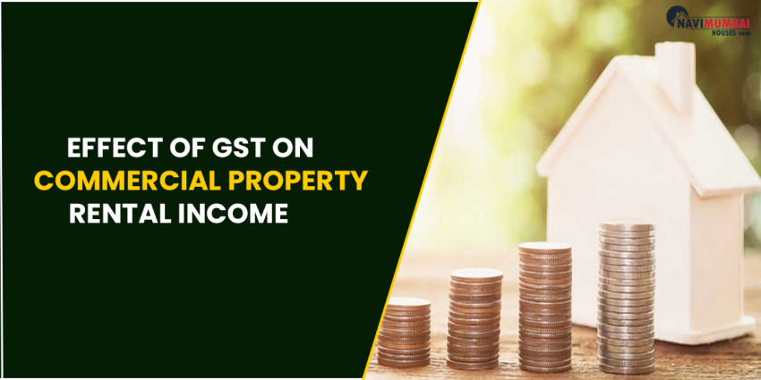 Effect of GST on Commercial Property Rental Income