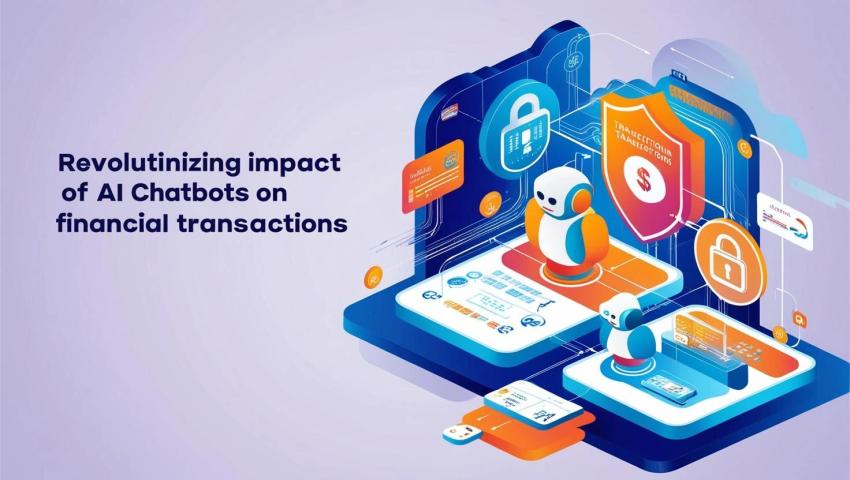 Revolutionizing Payments: How AI Chatbots Are Reshaping Financial Transactions