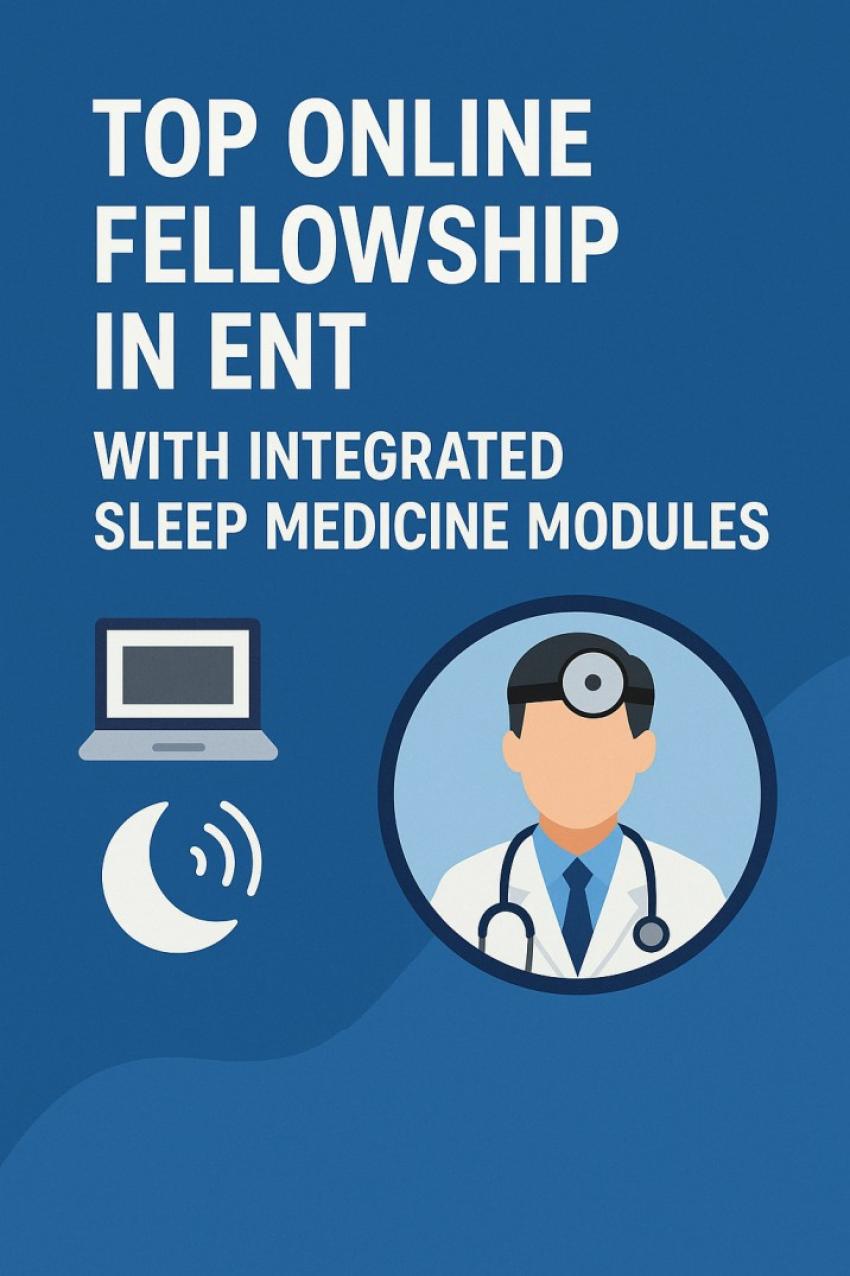 Best Sleep Medicine Courses in India with Certificate Options for ENT Specialists