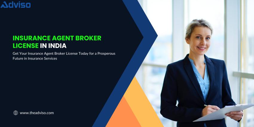Insurance Agent Broker License in India