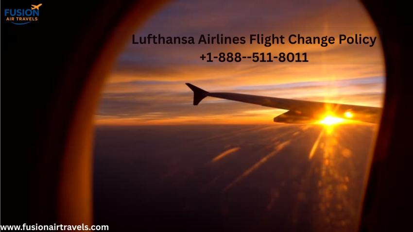 Smart Travel Starts Here: A Complete Guide to Lufthansa Airlines Flight Change Policy in 2025