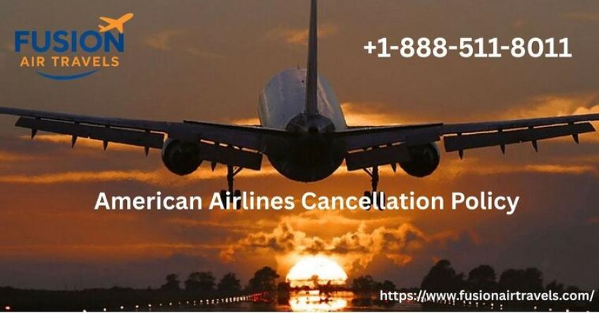 Missed Flights to Refunds: The Real Story Behind the American Airlines Cancellation Policy