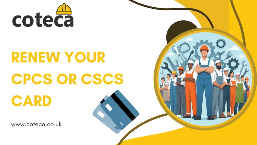 How to Renew Your CPCS or CSCS Card: Step-by-Step Process