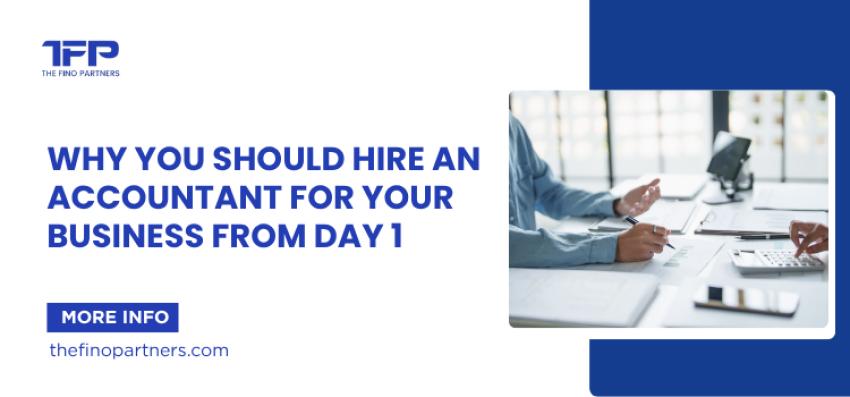 Why You Should Hire an Accountant for Your Business From Day 1