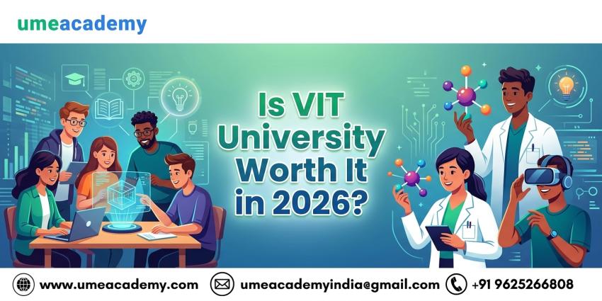 Is VIT University Worth It in 2026