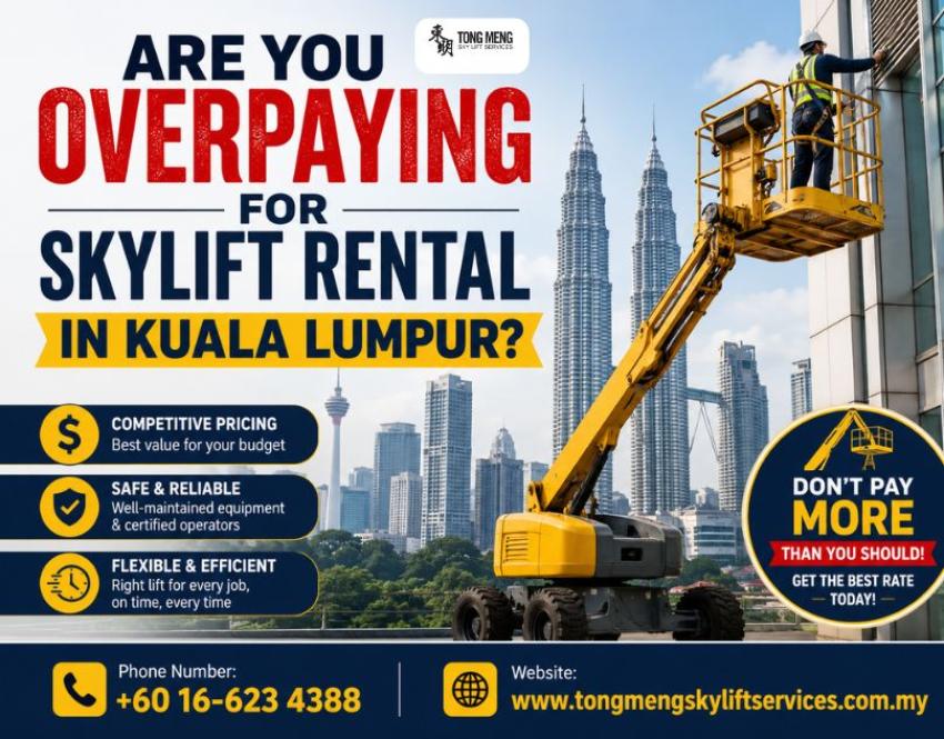 Are You Overpaying for Skylift Rental in Kuala Lumpur?