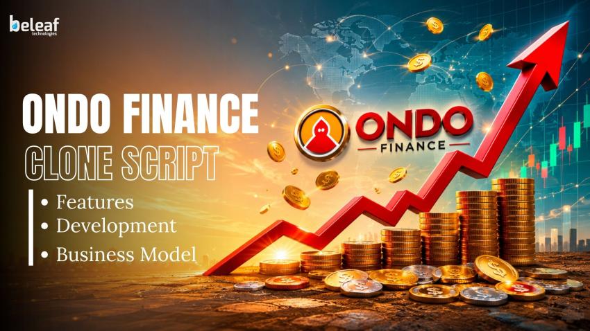 Ondo Finance Clone Script: A Complete Guide to Features, Development, and Business Model in 2026