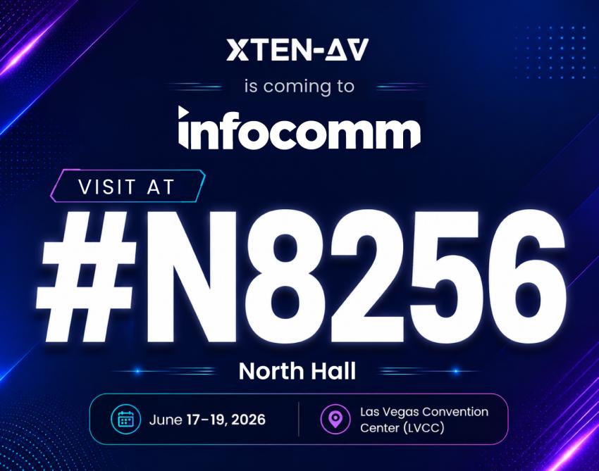 11 Features, One Unified Platform: XTEN-AV Expands Its End-to-End AV Suite at InfoComm 2026