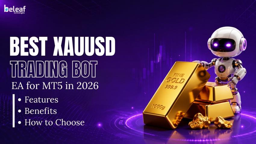 Best XAUUSD Trading Bot EA for MT5 in 2026: Features, Benefits, and How to Choose