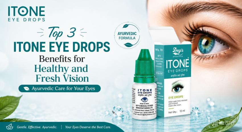 Top 3 Itone Eye Drops Benefits for Healthy and Fresh Vision