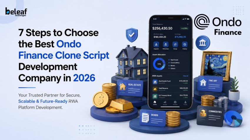 7 Steps to Choose the Best Ondo Finance Clone Script Development Company in 2026