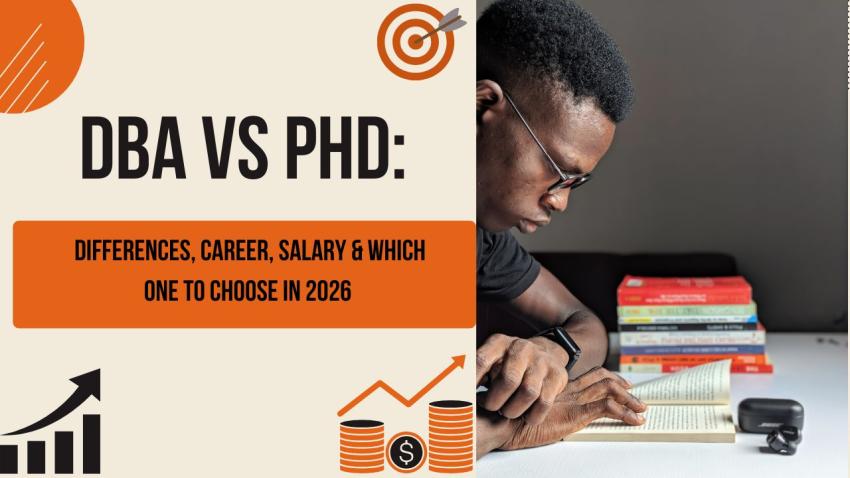 DBA vs PhD: Differences, Career, Salary & Which One to Choose in 2026