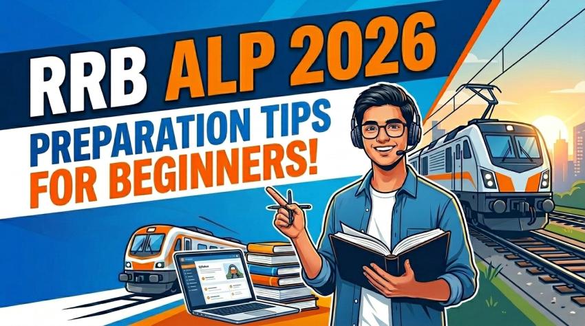 RRB ALP 2026 Preparation Tips for Beginners