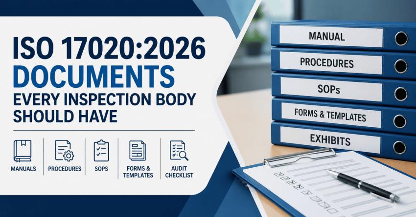 ISO 17020:2026 Documents Every Inspection Body Should Have