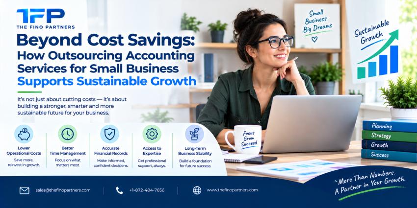 How Outsourcing Accounting Services for Small Business Supports Sustainable Growth